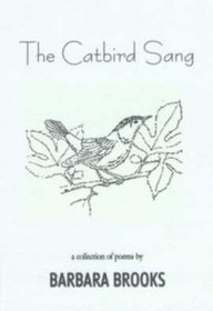 The Catbird Sang
