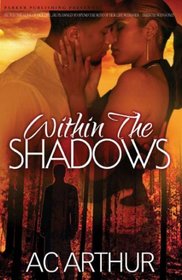 Within the Shadows: A Noire Allure Romance