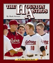 The Houston Astros (Team Spirit Book)