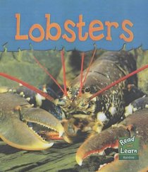 Lobsters (Read & Learn: Sea Life)