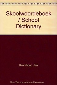 Skoolwoordeboek Afrikaans Engels English (Afrikaans and English Edition)
