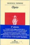 Opio (Panorama de Narrativas) (Panorama de Narrativas)