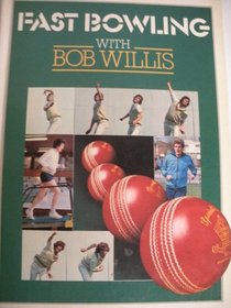 Fast Bowling with Bob Willis