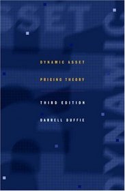 Dynamic Asset Pricing Theory, Third Edition.