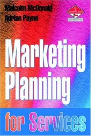 Marketing Planning for Services (CIM Professional Development S.)