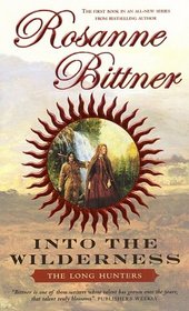 Into the Wilderness: The Long Hunters (Westward America, Bk 1)