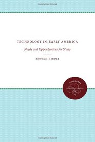 Technology in Early America (Chapel Hill Books)