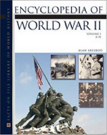 Encyclopedia of World War II (Facts on File Library of World History)
