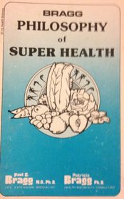 The Philosophy of Super-Health