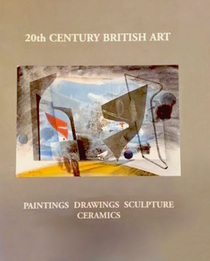 20th Century British Art Paintings Drawings Sculpture Ceramics, 13 June to 13 July 2002