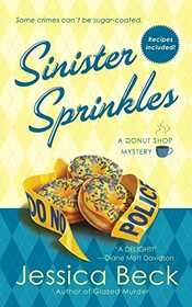 Sinister Sprinkles: A Donut Shop Mystery (Donut Shop Mysteries, 3)