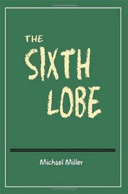 The Sixth Lobe