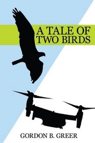 A TALE OF TWO BIRDS