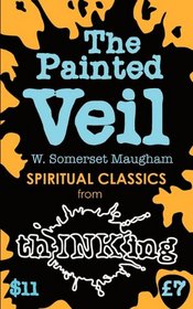 The Painted Veil (thINKing Classics)