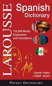 Larousse Pocket Dictionary : Spanish-English / English-Spanish