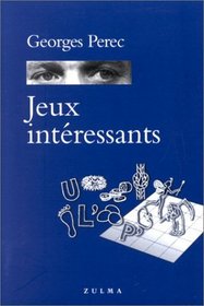Jeux interessants (Grain d'orage) (French Edition)