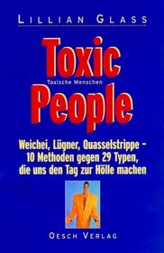Toxic People. Toxische Menschen.