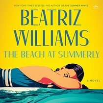 The Beach at Summerly CD: A Novel