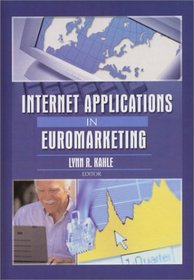 Internet Applications in Euromarketing (Journal of Euromarketing, Volume 11, Number 2, 2001)