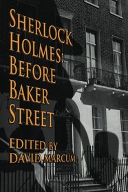 Sherlock Holmes: Before Baker Street