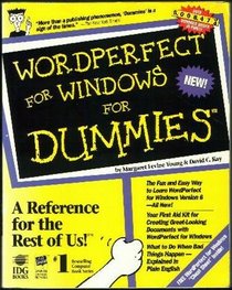 Wordperfect for Windows for Dummies