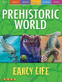 Early Life - Prehistoric World