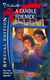 A Candle for Nick (Silhouette Special Edition, No 1794) (Larger Print)