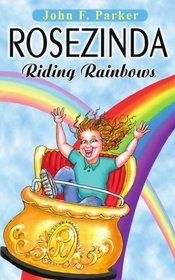 Rosezinda: Riding Rainbows