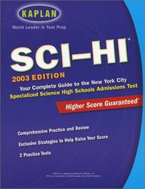 Kaplan SCI-HI Admissions Test 2003