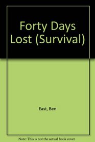 Forty Days Lost (Survival)