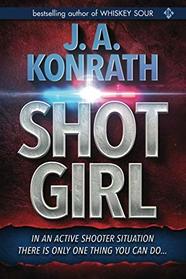 Shot Girl (Jacqueline 'Jack' Daniels, Bk 12)