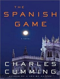 The Spanish Game: A Novel
