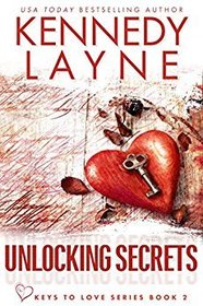 Unlocking Secrets (Keys to Love Series, Book Two) (Volume 2)