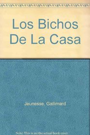 Los Bichos De La Casa (Spanish Edition)