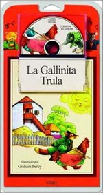 La Gallinita Trula / Henny-Penny - Libro y CD (Cuentos En Imagenes)