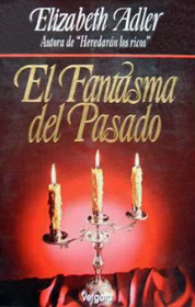 El Fantasma del Pasado (Present of the Past) (Spanish Edition)