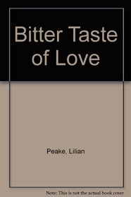 Bitter Taste of Love