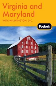 Fodor's Virginia and Maryland, 11th Edition: with Washington, D.C. (Fodor's Gold Guides)