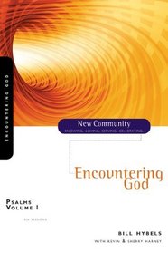Psalms Volume 1: Encountering God (New Community Bible Study Series)