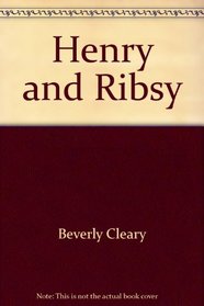 Henry and Ribsy (Henry Huggins)