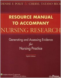 Student Resource Manual with Toolkit to Accompany Nursing Research