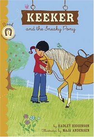 Keeker and the Sneaky Pony (Sneaky Pony, Bk 1)