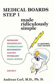 Medical Boards Step 1 Made Ridiculously Simple (MedMaster Series, 2002 Edition)