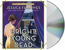 Bright Young Dead: A Mitford Murders Mystery (The Mitford Murders, 2)