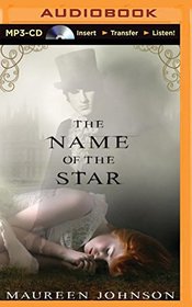 The Name of the Star (Shades of London, Bk 1) (Audio MP3 CD) (Unabridged)