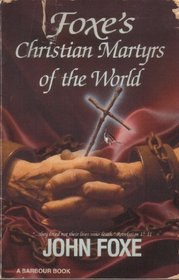 Foxe's Christian Martyrs of the World (Christian Library)