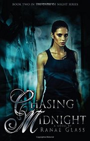 Chasing Midnight: Book Two in the Dark of Night Series