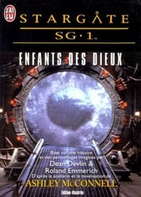 Stargate SG-1. Enfants des dieux