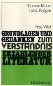 Grundlagen und Gedanken, Erzhlende Literatur, Tonio Krger