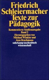 Texte zur Pdagogik 2. Kommentierte Studienausgabe.